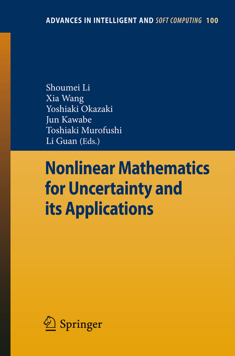 Nonlinear Mathematics for Uncertainty and its Applications - 