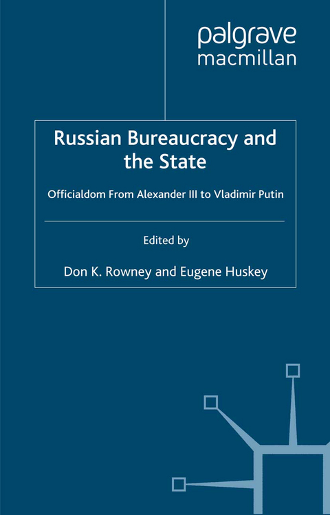 Russian Bureaucracy and the State - 