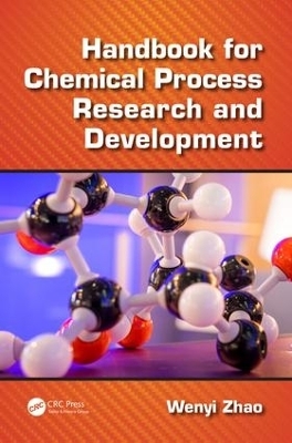 Handbook for Chemical Process Research and Development - Wenyi Zhao