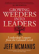 Growing Weeders Into Leaders -  Jeff McManus