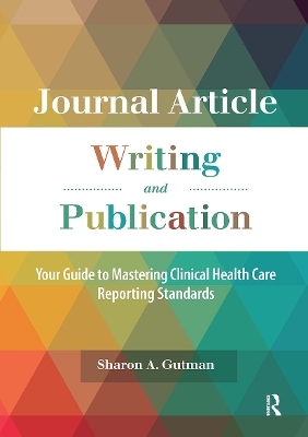 Journal Article Writing and Publication - Sharon A. Gutman