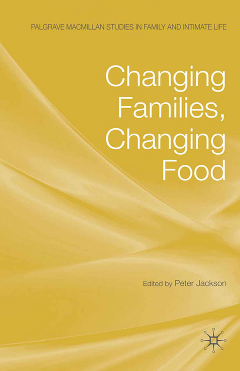 Changing Families, Changing Food - 