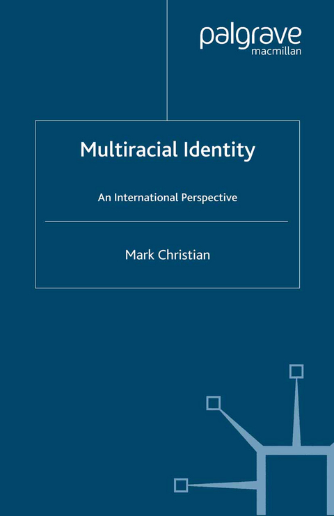 Multiracial Identity - M. Christian