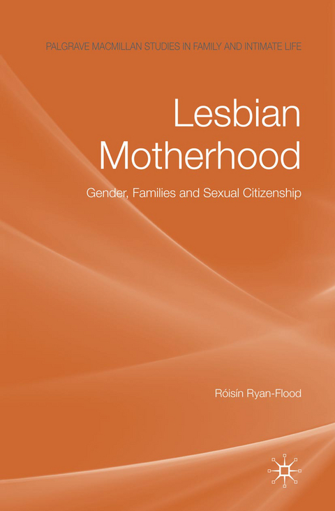 Lesbian Motherhood - Róisín Ryan-Flood