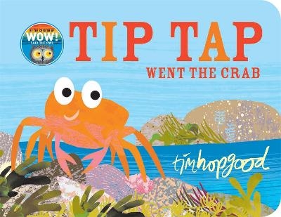 TIP TAP Went the Crab - Tim Hopgood