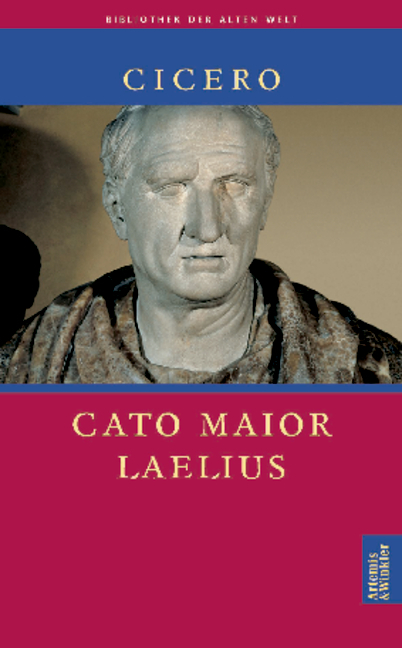 Cato Maior. Laelius / Cato der Ältere. Laelius -  Cicero