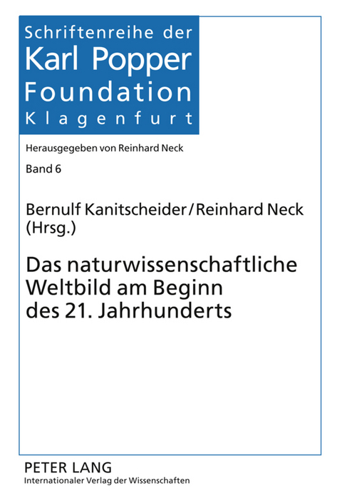 Das naturwissenschaftliche Weltbild am Beginn des 21. Jahrhunderts - 