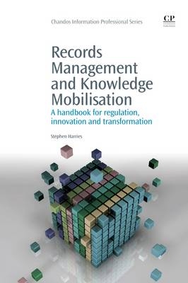 Records Management and Knowledge Mobilisation - Stephen Harries