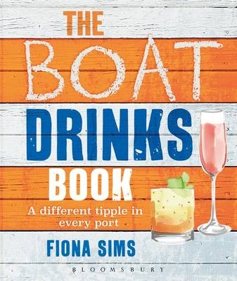 The Boat Drinks Book - Fiona Sims