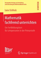 Mathematik fachfremd unterrichten - Luise Eichholz