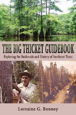 The Big Thicket Guidebook - Lorraine G. Bonney