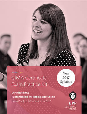 CIMA BA3 Fundamentals of Financial Accounting -  BPP Learning Media