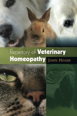 Repertory of Veterinary Homeopathy - John Hoare