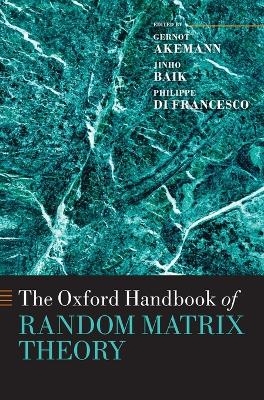 The Oxford Handbook of Random Matrix Theory - 