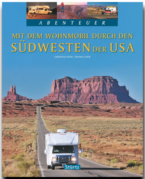 Mit dem Wohnmobil durch den Südwesten der USA - Thomas Jeier