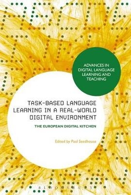 Task-Based Language Learning in a Real-World Digital Environment - 