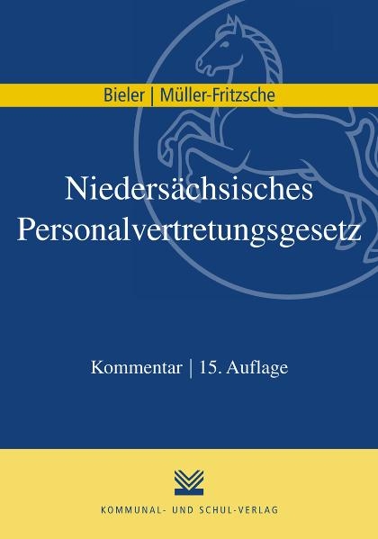 Niedersächsisches Personalvertretungsgesetz - Frank Bieler, Erich Müller-Fritzsche