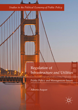 Regulation of Infrastructure and Utilities - Alberto Asquer