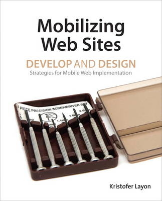 Mobilizing Web Sites - Kristofer Layon