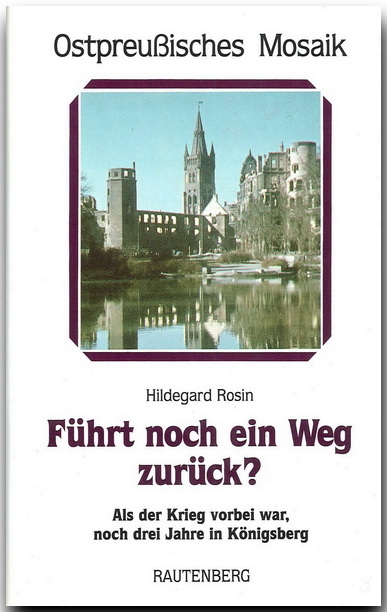 Führt noch ein Weg zurück? - Hildegard Rosin