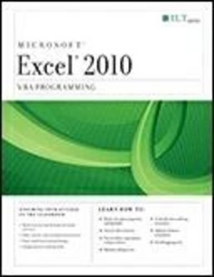 Excel 2010: VBA Programming Student Manual -  Axzo Press