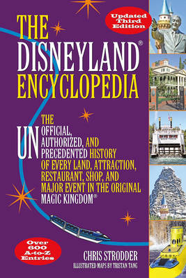 Abandoned!! The Disneyland Encyclopedia - Updated 3rd - Chris Strodder