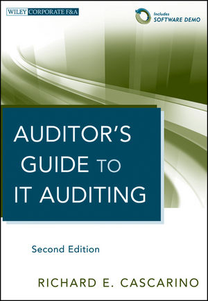 Auditor's Guide to IT Auditing, + Software Demo - Richard E. Cascarino