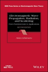 Electromagnetic Wave Propagation, Radiation, and Scattering - Akira Ishimaru