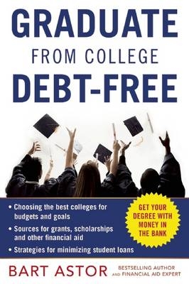 Graduate from College Debt-Free - Bart Astor