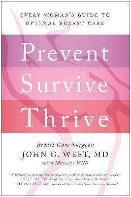 Prevent, Survive, Thrive - John G. West, Maralys Wills