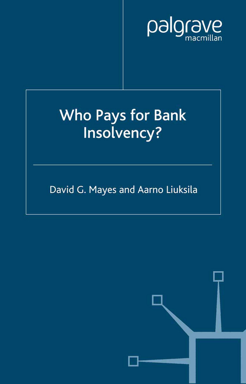 Who Pays for Bank Insolvency? - 