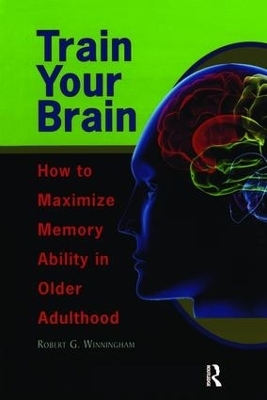 Train Your Brain - Robert G. Winningham