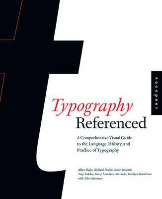 Typography, Referenced - Jason Tselentis, Allan Haley, Richard Poulin, Tony Seddon, Gerry Leonidas