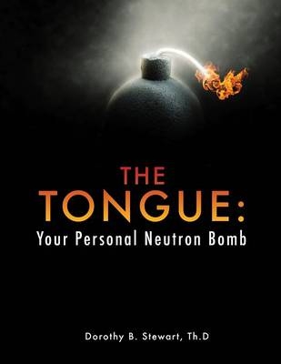 The Tongue - Dorothy B Stewart Th D