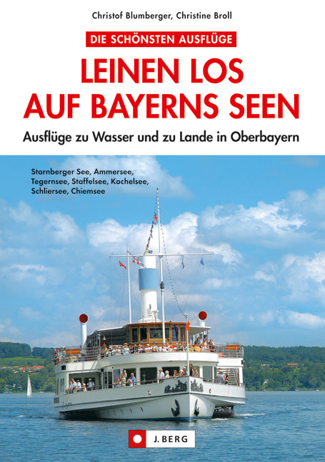 Leinen los auf Bayerns Seen