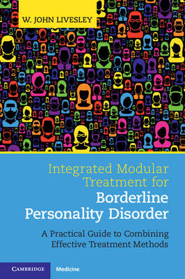 Integrated Modular Treatment for Borderline Personality Disorder - W. John Livesley