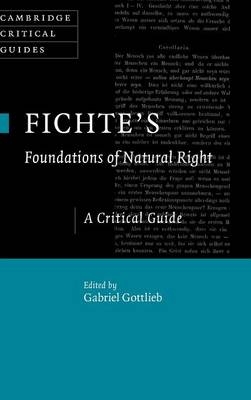 Fichte's Foundations of Natural Right - 