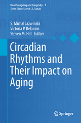 Circadian Rhythms and Their Impact on Aging - 