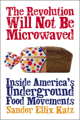 The Revolution Will Not Be Microwaved - Sandor Ellix Katz