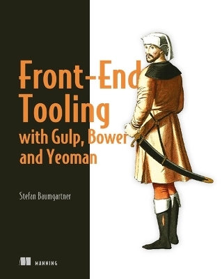 Front-End Tooling with Gulp, Bower, and Yeoman - Stefan Baumgartner