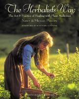 The Herbalist's Way - Nancy Phillips, Michael Phillips