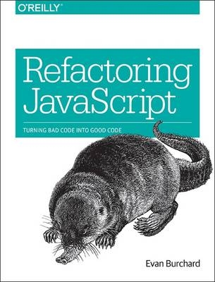 Refactoring JavaScript - Evan Burchard