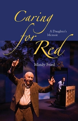 Caring for Red - Mindy Fried