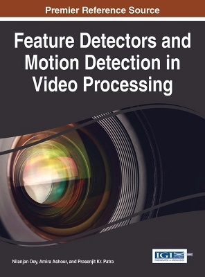 Feature Detectors and Motion Detection in Video Processing - 