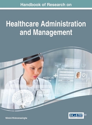 Handbook of Research on Healthcare Administration and Management - 