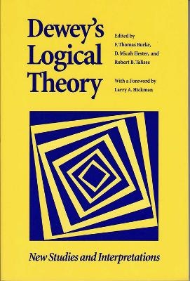 Dewey's Logical Theory - 