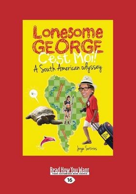 Lonesome George, C'est moi! - Jorge Sotirios