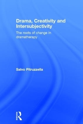 Drama, Creativity and Intersubjectivity - Salvo Pitruzzella