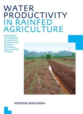 Water Productivity in Rainfed Agriculture - Hodson Makurira