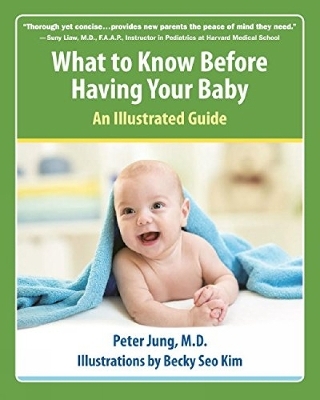 What to Know Before Having Your Baby - Peter Jung